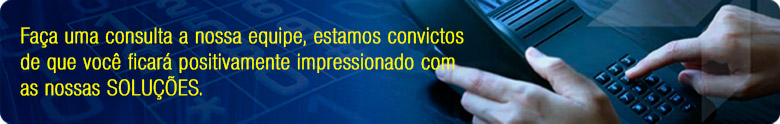 Faça uma consulta a nossa equipe, estamos convictos de que você ficará positivamente impressionado com as nossas soluções.