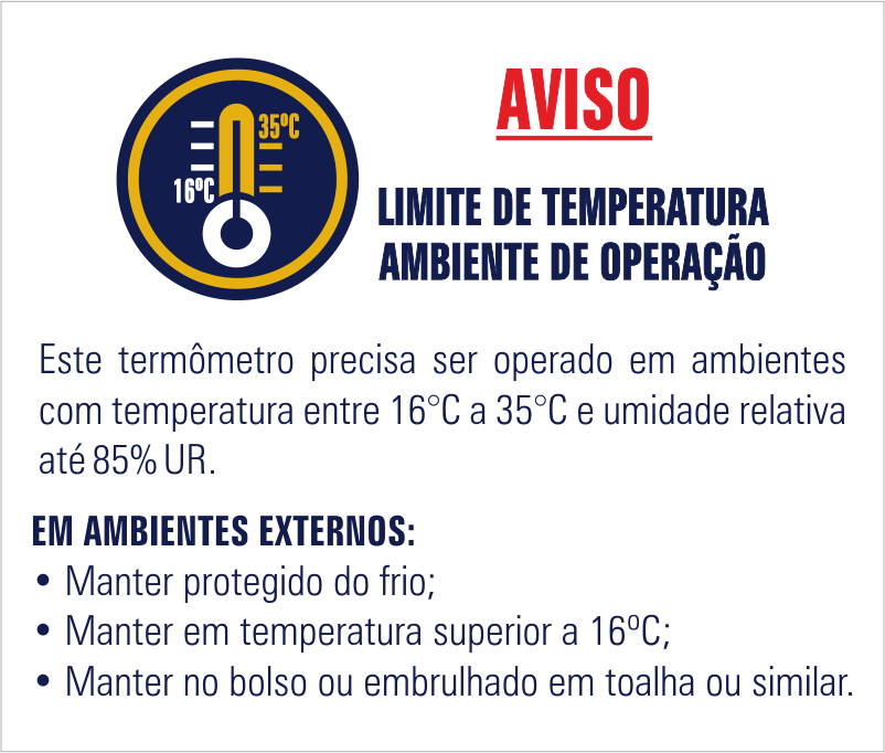 Aviso! Limite de temperatura ambiente de operação.